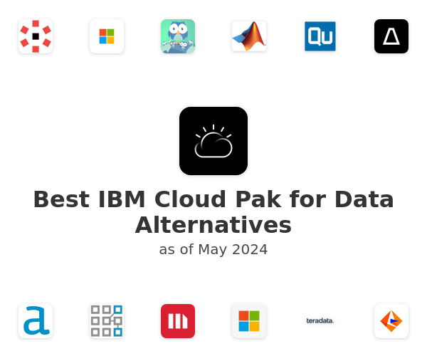 Best IBM Cloud Pak for Data Alternatives