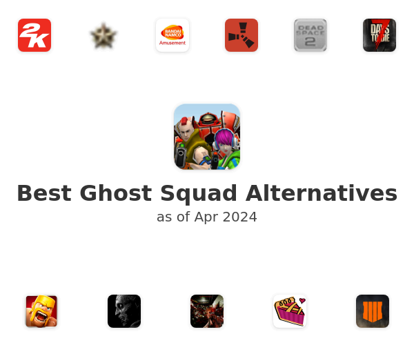 Best Ghost Squad Alternatives