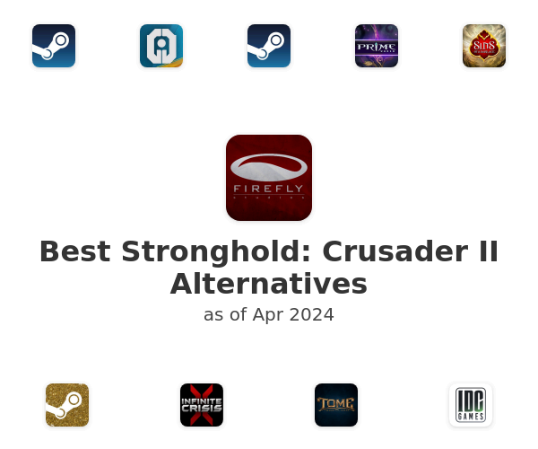 Best Stronghold: Crusader II Alternatives