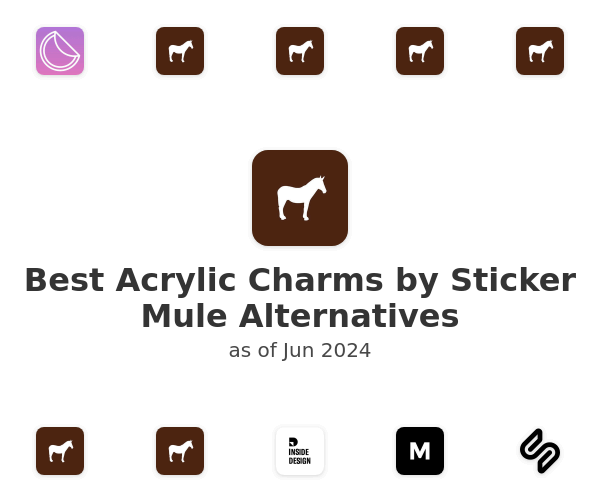 Best Acrylic Charms by Sticker Mule Alternatives