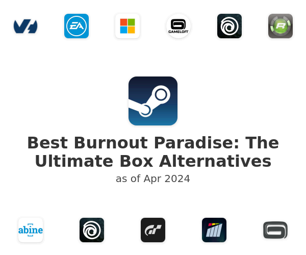 Best Burnout Paradise: The Ultimate Box Alternatives