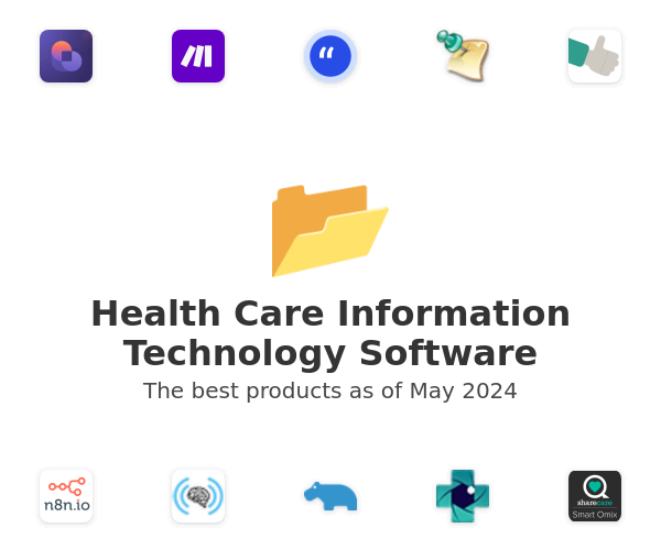 The best Health Care Information Technology products