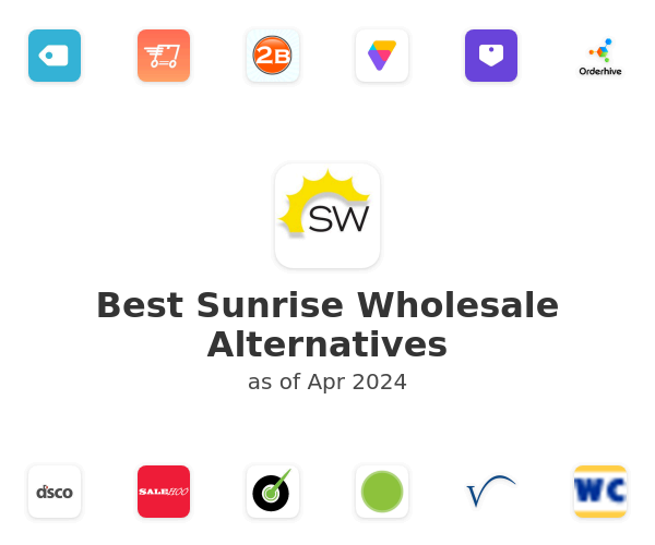 Best Sunrise Wholesale Alternatives