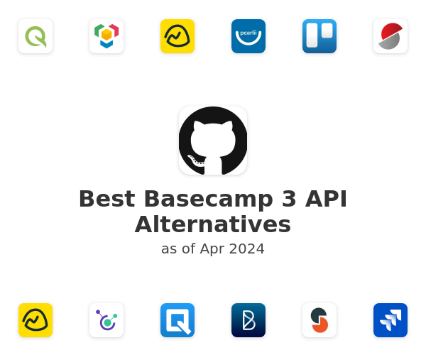 Best Basecamp 3 API Alternatives