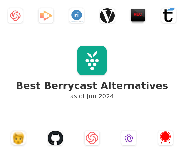 Best Berrycast Alternatives