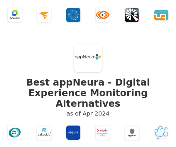 Best appNeura - Digital Experience Monitoring Alternatives