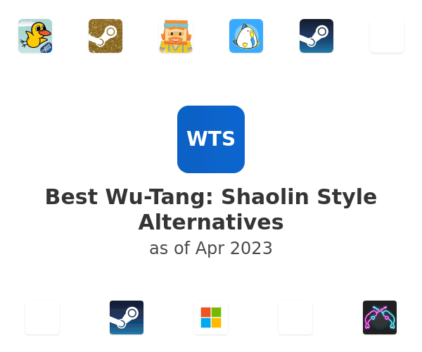 Best Wu-Tang: Shaolin Style Alternatives