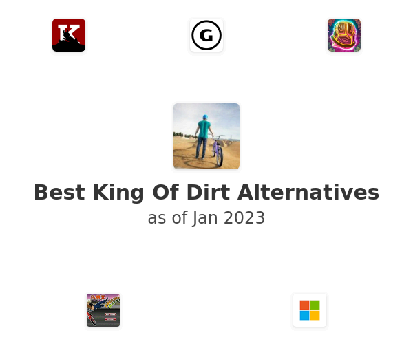 Best King Of Dirt Alternatives