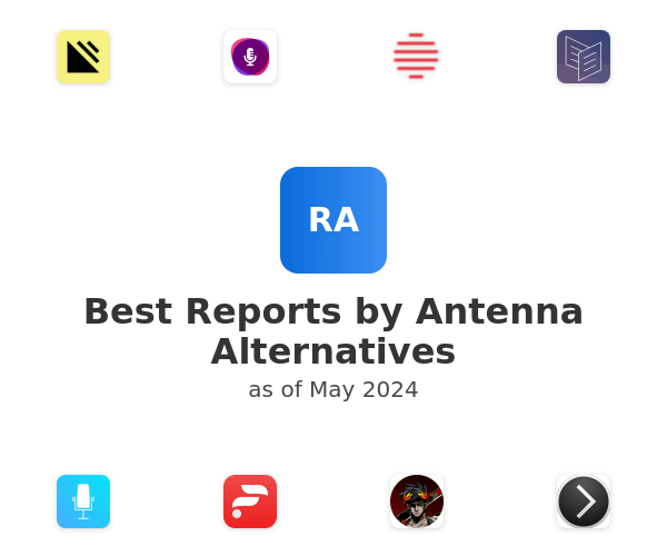 Best Reports by Antenna Alternatives