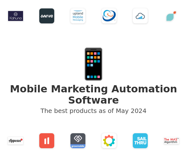 The best Mobile Marketing Automation products