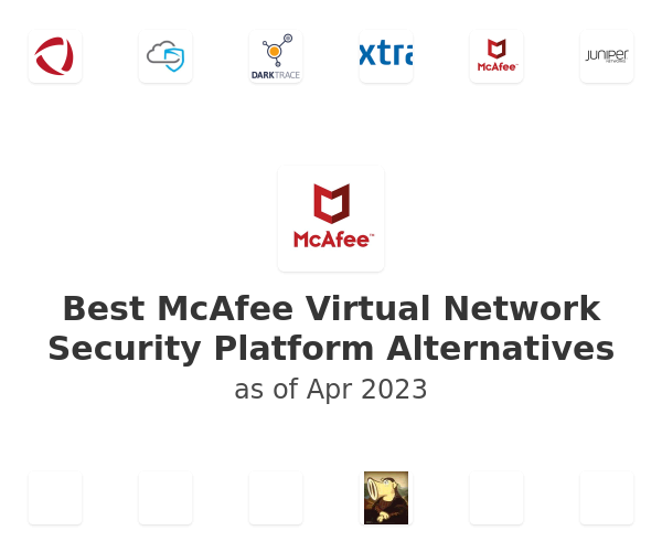 Best McAfee Virtual Network Security Platform Alternatives