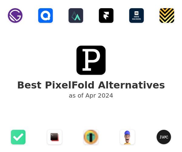 Best PixelFold Alternatives