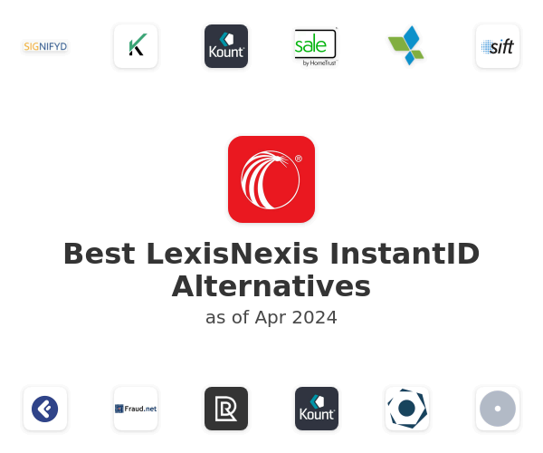 Best LexisNexis InstantID Alternatives
