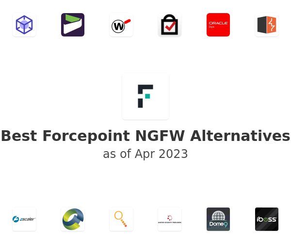 Best Forcepoint NGFW Alternatives
