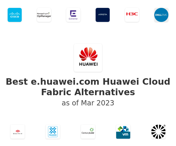 Best e.huawei.com Huawei Cloud Fabric Alternatives