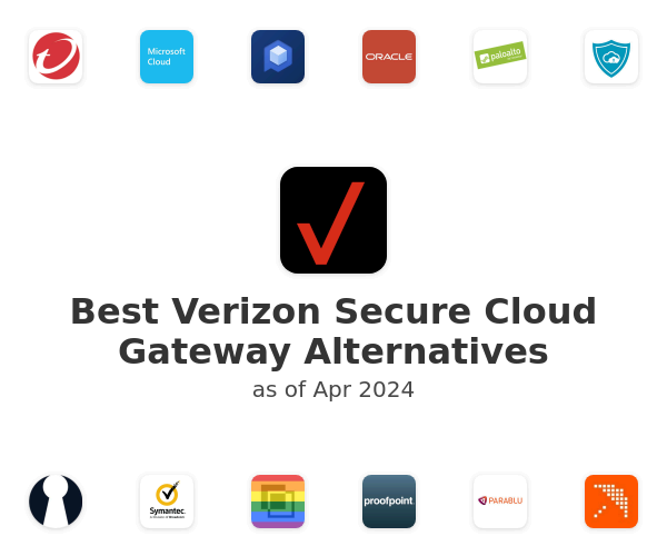 Best Verizon Secure Cloud Gateway Alternatives