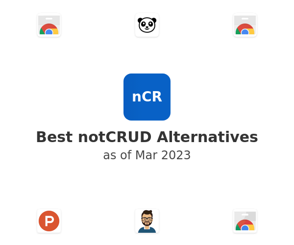 Best notCRUD Alternatives