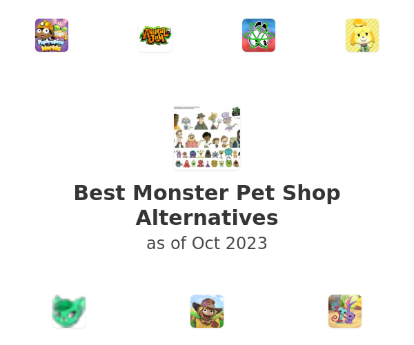 Best Monster Pet Shop Alternatives