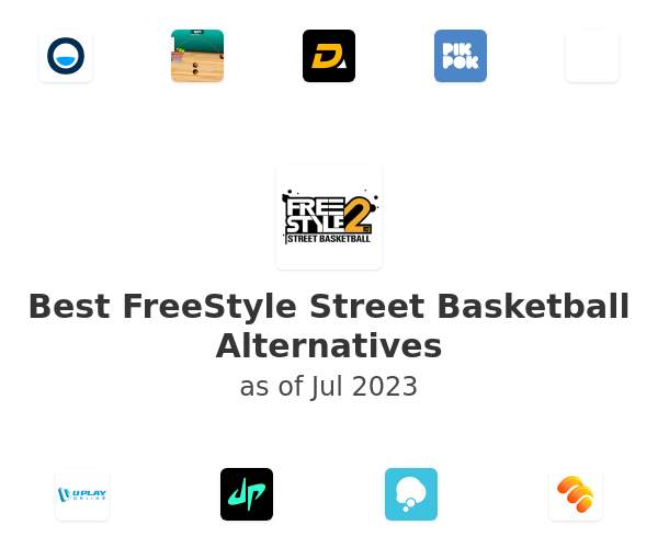 Best FreeStyle Street Basketball Alternatives