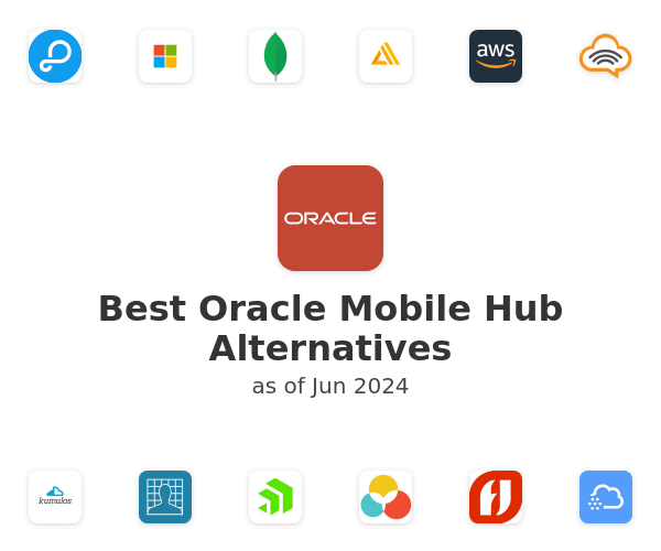Best Oracle Mobile Hub Alternatives
