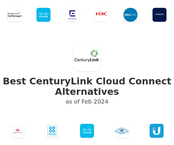 Best CenturyLink Cloud Connect Alternatives