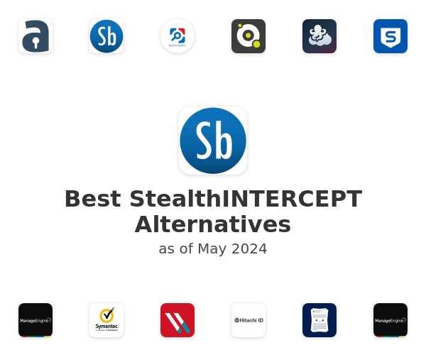 Best StealthINTERCEPT Alternatives