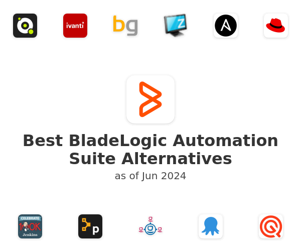Best BladeLogic Automation Suite Alternatives