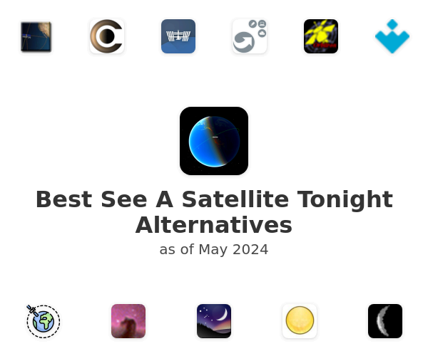 Best See A Satellite Tonight Alternatives