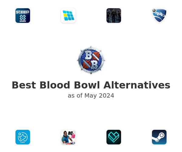 Best Blood Bowl Alternatives