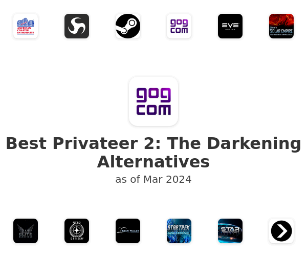 Best Privateer 2: The Darkening Alternatives