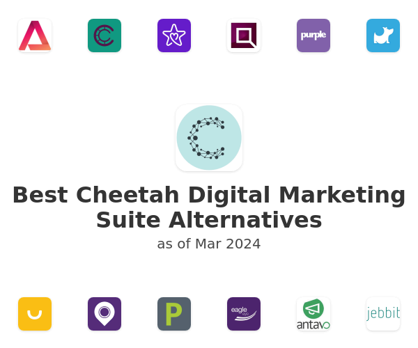 Best Cheetah Digital Marketing Suite Alternatives