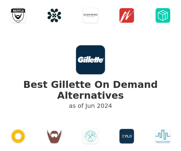 Best Gillette On Demand Alternatives
