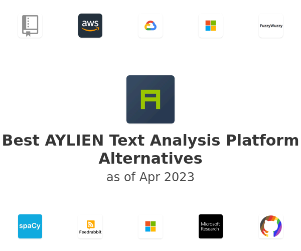 Best AYLIEN Text Analysis Platform Alternatives