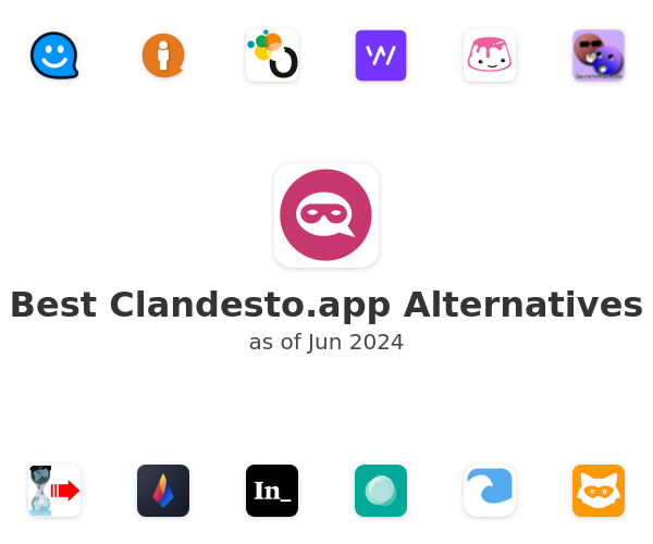 Best Clandesto.app Alternatives