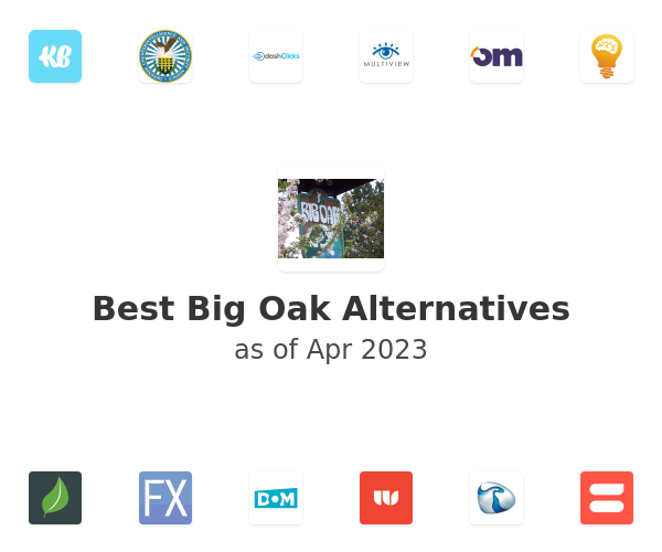 Best Big Oak Alternatives