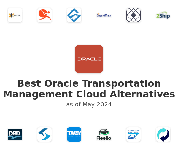 Best Oracle Transportation Management Cloud Alternatives