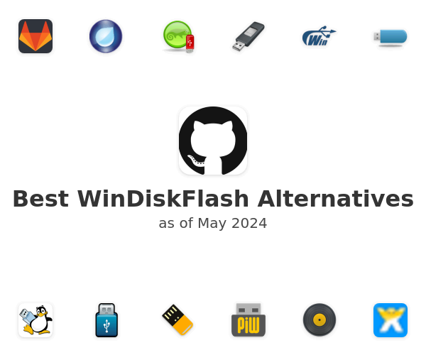 Best WinDiskFlash Alternatives