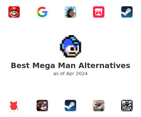 Best Mega Man Alternatives