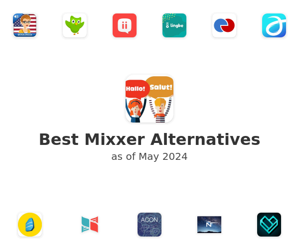 Best Mixxer Alternatives