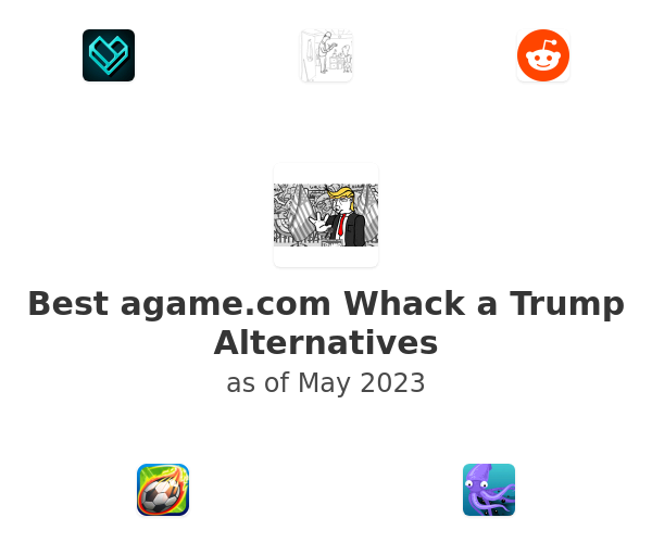 Best agame.com Whack a Trump Alternatives