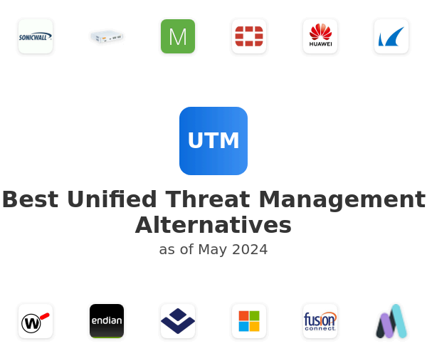 Best Unified Threat Management Alternatives