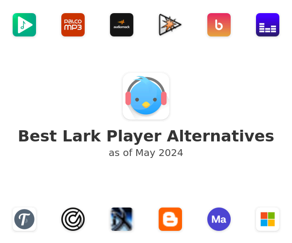 Best Lark Player Alternatives