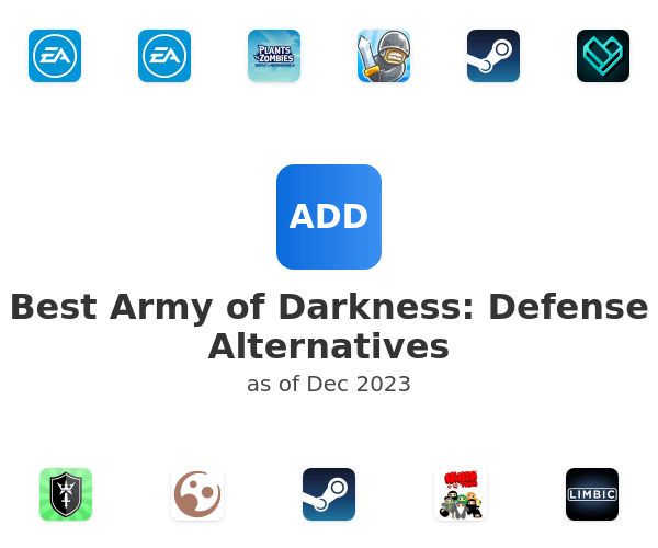 Best Army of Darkness: Defense Alternatives