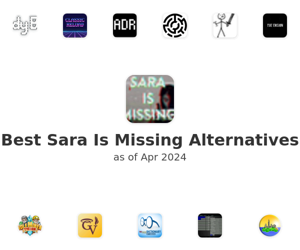 Best Sara Is Missing Alternatives