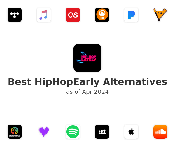 Best HipHopEarly Alternatives