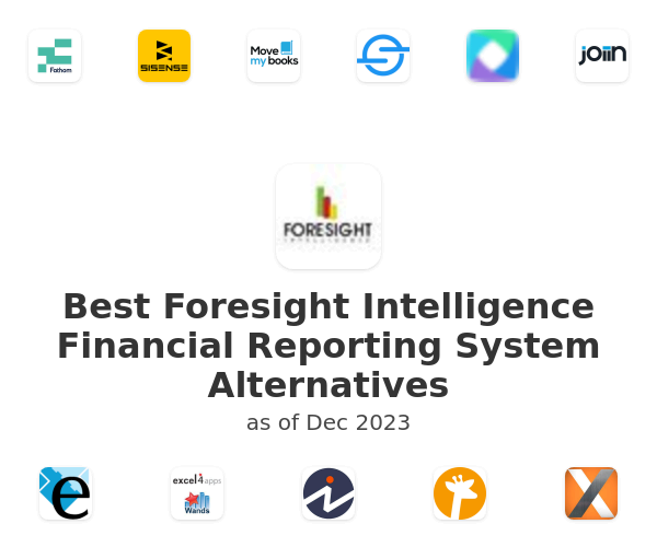 Best Foresight Intelligence Financial Reporting System Alternatives