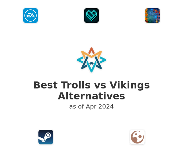 Best Trolls vs Vikings Alternatives