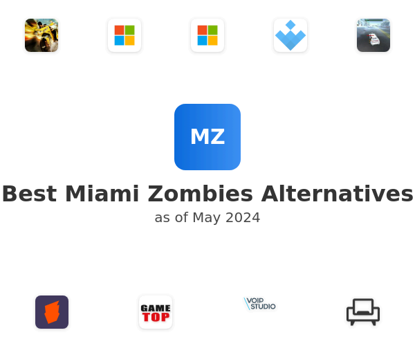 Best Miami Zombies Alternatives