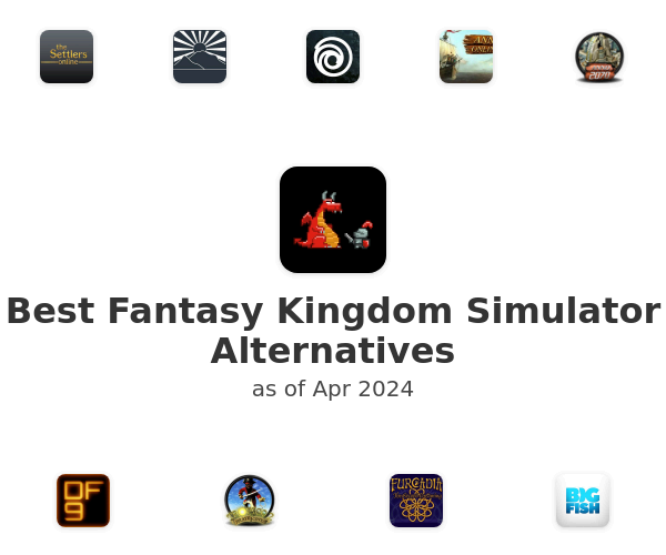 Best Fantasy Kingdom Simulator Alternatives