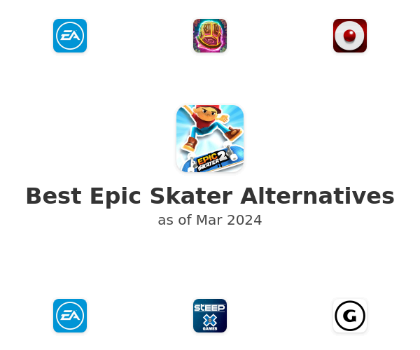 Best Epic Skater Alternatives